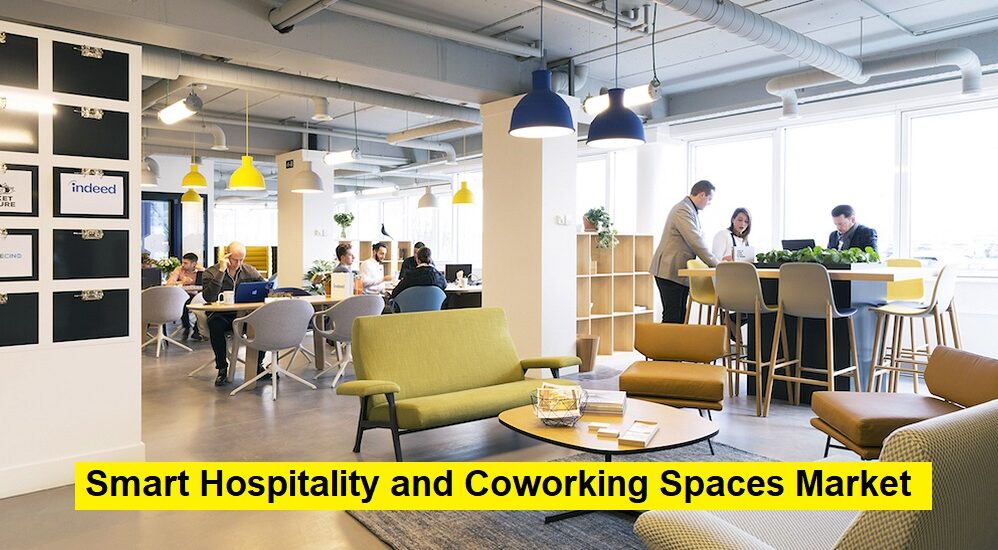 Smart Hospitality and Coworking Spaces Market