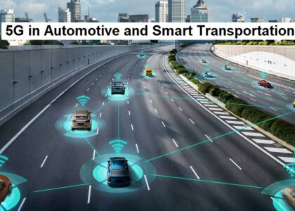 5G in Automotive and Smart Transportation Market