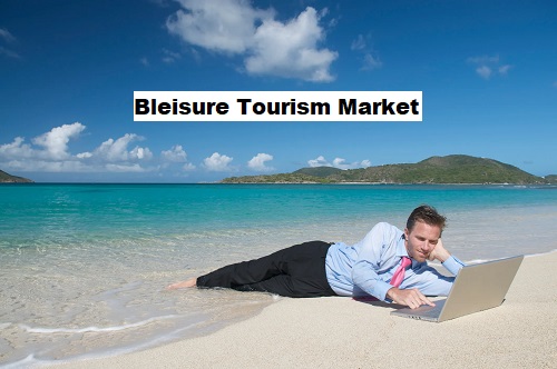 Bleisure Tourism market
