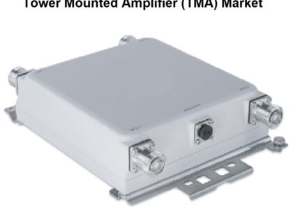Tower Mounted Amplifier (TMA) Market