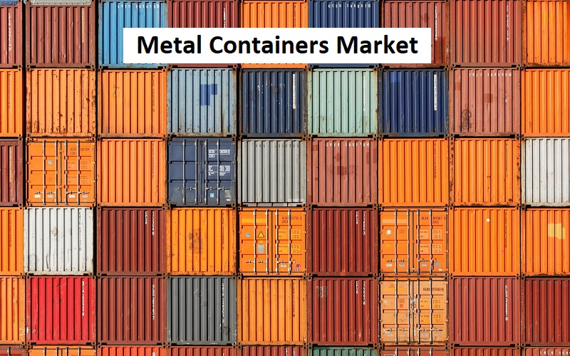 Metal Containers Market