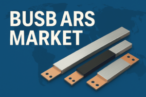 Busbars Market