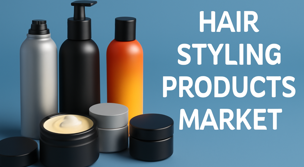 Hair Styling Products Market