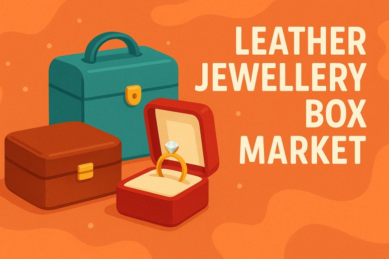 Leather Jewellery Box Market