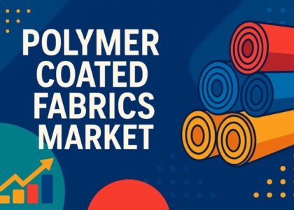 Polymer Coated Fabrics Market