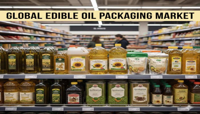 Edible Oil Packaging Market