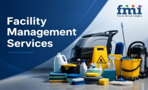GCC Facility Management Services Market Remains Fragmented Despite Vision-Led Infrastructure Expansion and Growing Demand for Integrated Solutions