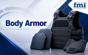 Global Body Armor Market Witnesses Strong Growth as Demand for High-Performance Ballistic Protection Accelerates